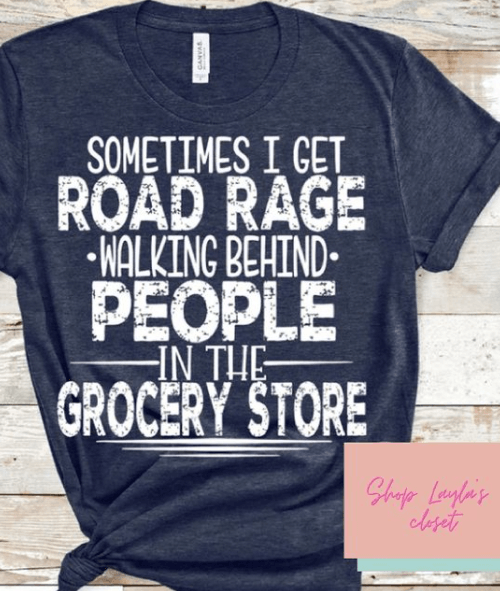 Typography T-Shirt Design Ideas Example 2: Road Rage T-Shirt Design by shop_laylascloset on Instagram