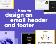 Learn How to Design An Effective Email Header and Footer