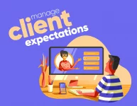 How to Manage Client Expectations with Confidence and Clarity
