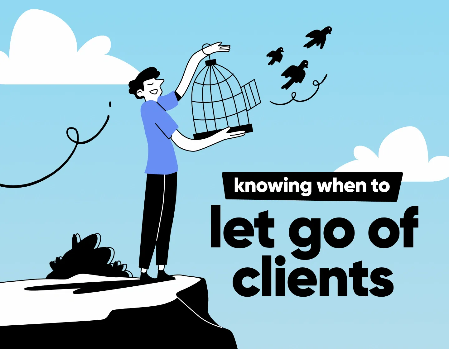 When to Let Go of Clients